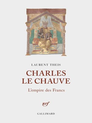 cover image of Charles le Chauve. L'empire des Francs